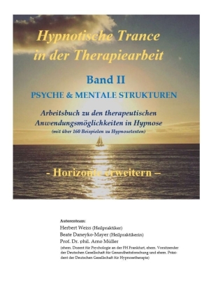 Hypnotische Trance in der Therapiearbeit