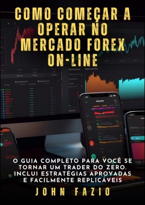 Como começar a operar no mercado Forex on-line