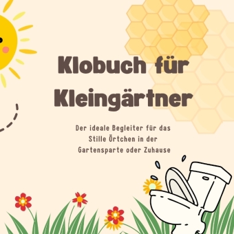 Das Klobuch für Kleingärtner