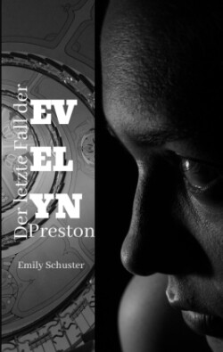 letzte Fall der Evelyn Preston