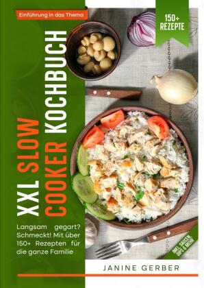 XXL Slow Cooker Kochbuch