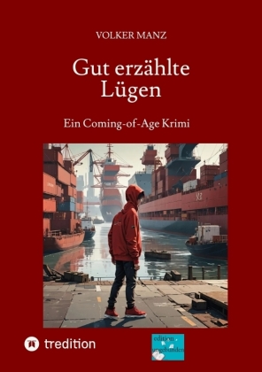 Gut erzählte Lügen