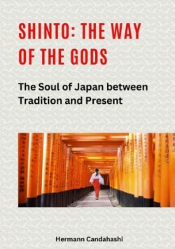 Shinto: The Way of the Gods II