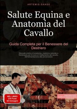 Salute Equina e Anatomia del Cavallo