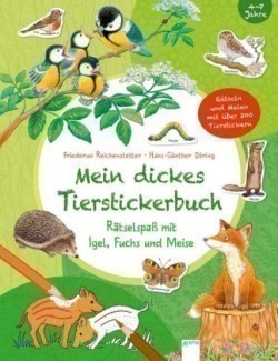 Mein dickes Tierstickerbuch. Rätselspaß mit Igel, Fuchs und Meise