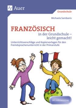 Franzosisch in der Grundschule - leicht gemacht