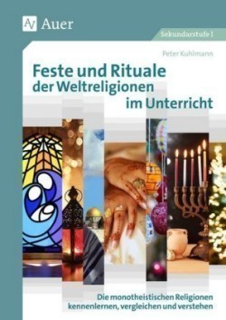 Feste und Rituale der Weltreligionen im Unterricht