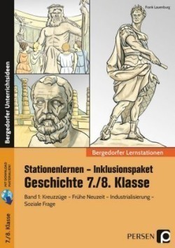 Stationenlernen Geschichte 7/8 Band 1 - inklusiv. Bd.1
