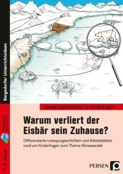 Warum verliert der Eisbär sein Zuhause?