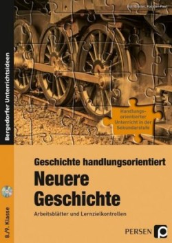 Geschichte handlungsorientiert: Neuere Geschichte, m. 1 CD-ROM