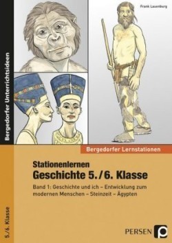 Stationenlernen Geschichte 5./6. Klasse. Bd.1