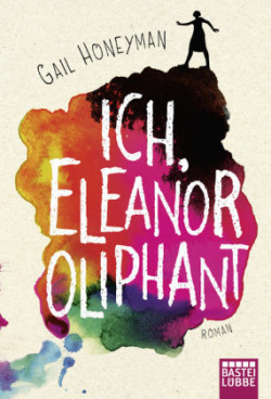 Ich, Eleanor Oliphant