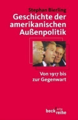 Geschichte der amerikanischen Außenpolitik