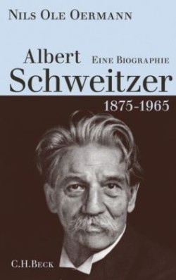 Albert Schweitzer 1875-1965