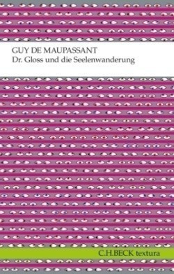 Dr. Gloss und die Seelenwanderung