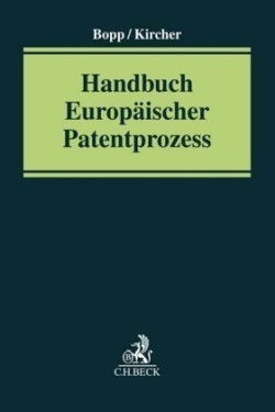Handbuch des europäischen Patentprozesses