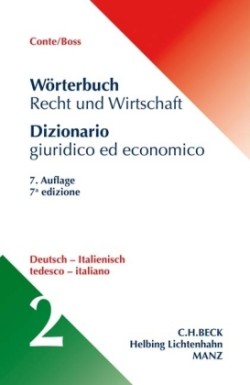 Wörterbuch Recht und Wirtschaft Band 2: Deutsch - Italienisch. Tl.2