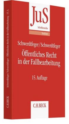 Öffentliches Recht in der Fallbearbeitung