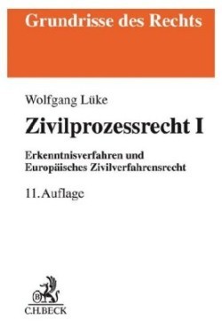 Zivilprozessrecht I