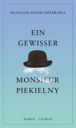 Ein gewisser Monsieur Piekielny