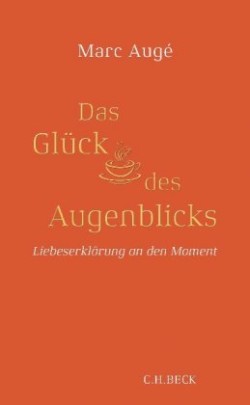 Das Glück des Augenblicks