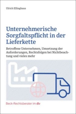 Unternehmerische Sorgfaltspflichten in der Lieferkette