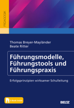 Führungsmodelle, Führungstools und Führungspraxis, m. 1 Buch, m. 1 E-Book