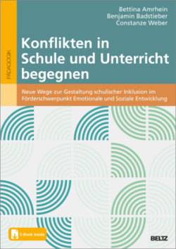 Konflikten in Schule und Unterricht begegnen, m. 1 Buch, m. 1 E-Book