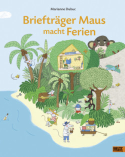 Briefträger Maus macht Ferien