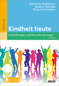 Kindheit heute, m. 1 Buch, m. 1 E-Book