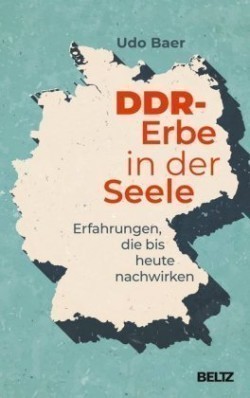 DDR-Erbe in der Seele