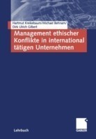 Management ethischer Konflikte in international tätigen Unternehmen