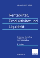 Rentabilität, Produktivität und Liquidität