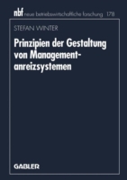 Prinzipien der Gestaltung von Managementanreizsystemen