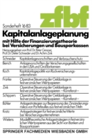 Kapitalanlageplanung mit Hilfe der Finanzierungstheorie bei Versicherungen und Bausparkassen