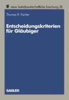 Entscheidungskriterien für Gläubiger