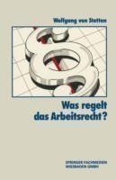 Was Regelt das Arbeitsrecht?