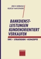 Bankdienstleistungen kundenorientiert verkaufen