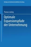 Optimale Expansionspfade der Unternehmung