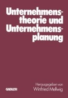 Unternehmenstheorie und Unternehmensplanung