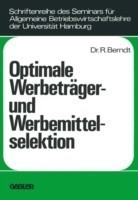 Optimale Werbeträger- und Werbemittelselektion