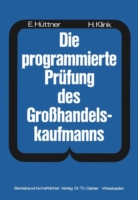 Die programmierte Prüfung des Großhandelskaufmanns