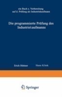 Die programmierte Prüfung des Industriekaufmanns