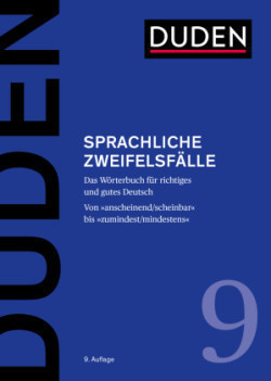 Duden Band 9: Das Wörterbuch der sprachlichen Zweifelsfälle (9. Auflage)