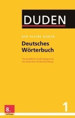 Der Kleine Duden Band 1 - Deutsches Wörterbuch (8. Auflage)
