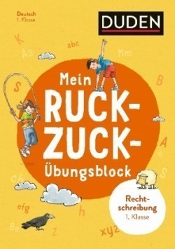 Mein Ruckzuck-Übungsblock Richtig schreiben 1. Klasse