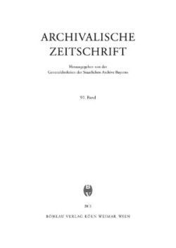 Archivalische Zeitschrift 92 (2011)