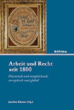 Arbeit und Recht seit 1800