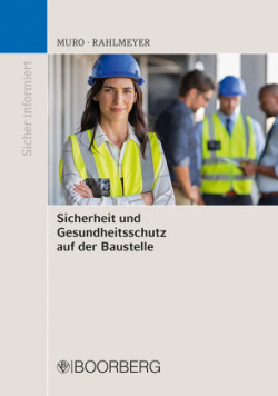 Sicherheit und Gesundheitsschutz auf der Baustelle