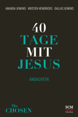 40 Tage mit Jesus